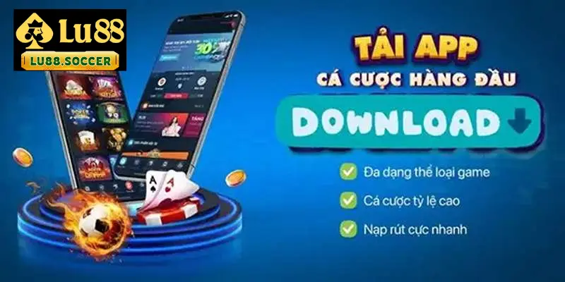 Tải App LU88 như thế nào?