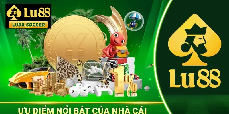 Ưu điểm của nhà cái LU88